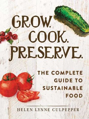 cover image of Grow. Cook. Preserve.